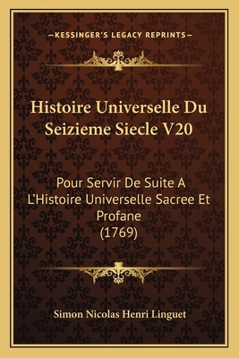 Histoire Universelle Du Seizieme Siecle V20: Po... [French] 1166059103 Book Cover