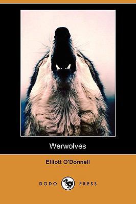Werwolves (Dodo Press) 1409938468 Book Cover