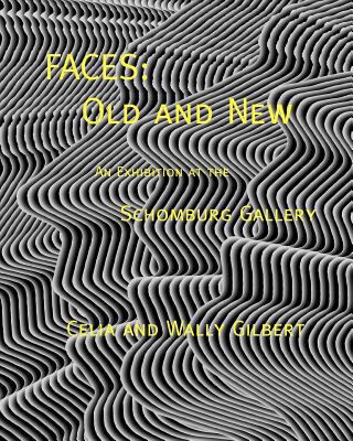 Faces: Old and New 1451583656 Book Cover