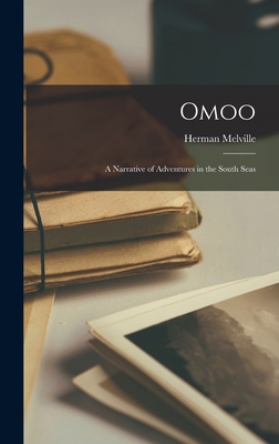 Omoo: A Narrative of Adventures in the South Seas 1016796366 Book Cover