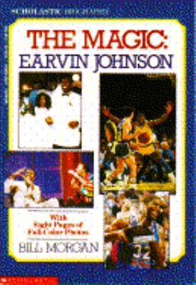 The Magic: Earvin Johnson 0590460501 Book Cover