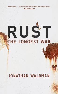 Rust: The Longest War 1501231383 Book Cover