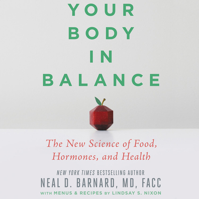 Your Body in Balance: The New Science of Food, ... 1549130870 Book Cover