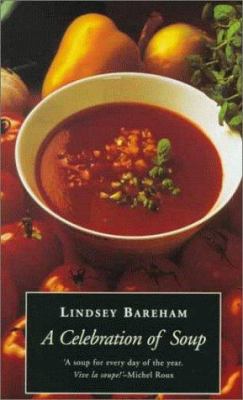 A Celebration of Soup: With Classic Recipes fro... 0471318760 Book Cover