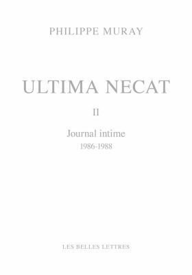 Ultima Necat II: Journal Intime 1986-1988 [French] 2251445501 Book Cover