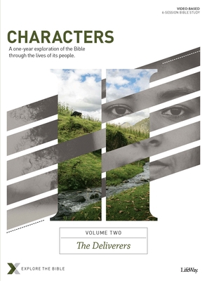 Characters Volume 2: The Deliverers - Bible Stu... 1430070366 Book Cover
