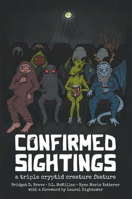 Confirmed Sightings: A Triple Cryptid Creature ... B0C63M3HMT Book Cover