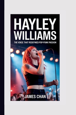 Hayley Williams: The Voice that Redefined Pop-P... B0FWZKTGH9 Book Cover