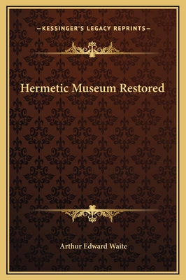 Hermetic Museum Restored 1169367836 Book Cover