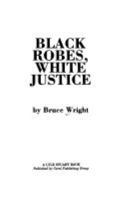 Black Robes, White Justice 0818405732 Book Cover
