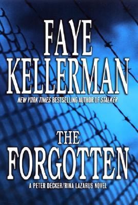 The Forgotten: A Peter Decker/Rina Lazarus Novel [Large Print] 0066209587 Book Cover