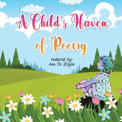 A Child's Haven of Poetry 1953584950 Book Cover