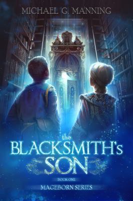 The Blacksmith's Son 1943481202 Book Cover