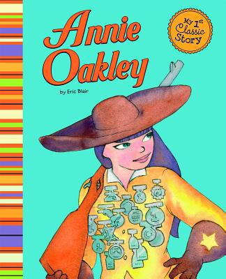 Annie Oakley 1479518468 Book Cover