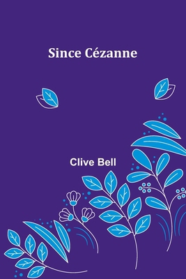 Since Cézanne 9357935851 Book Cover