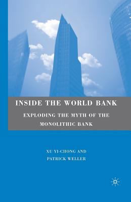 Inside the World Bank: Exploding the Myth of th... 1349380105 Book Cover