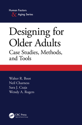 Designing for Older Adults: Case Studies, Metho... 113805285X Book Cover