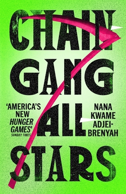 Chain-Gang All-Stars 1529920566 Book Cover