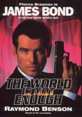 The World is Not Enough 0340765461 Book Cover