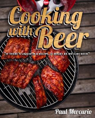 Cooking with Beer 1741968453 Book Cover