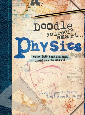 Doodle Yourself Smart... Physics 1607104393 Book Cover