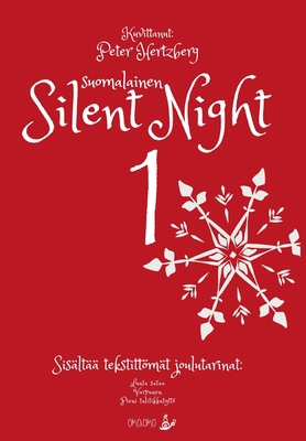 Suomalainen Silent Night 1 [Finnish] 1715766369 Book Cover