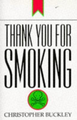 Thank You for Smoking 0233989447 Book Cover