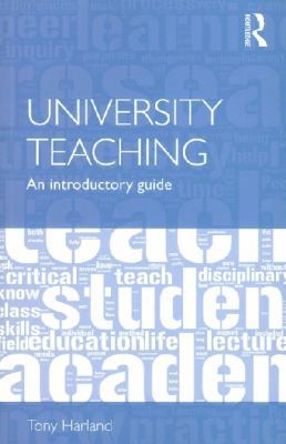 University Teaching: An Introductory Guide 0415524318 Book Cover