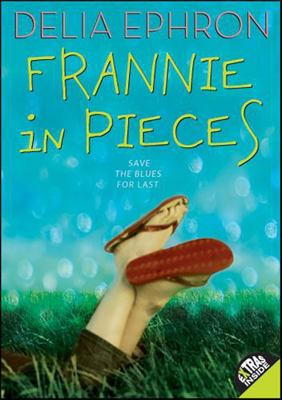 Frannie in Pieces 0061923486 Book Cover