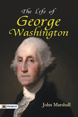 The Life of George Washington 9352662350 Book Cover