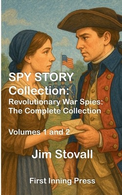 Spy Story Collection: Revolutionary War Spies B0FRX5F2MY Book Cover
