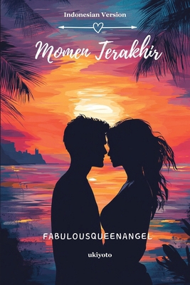 Momen Terakhir [Indonesian] 935353271X Book Cover