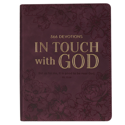 In Touch with God: 366 Devotions 1639524789 Book Cover