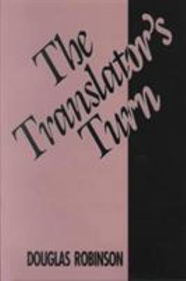 The Translator's Turn 0801840473 Book Cover