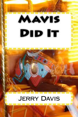 Mavis Did It 1533185328 Book Cover