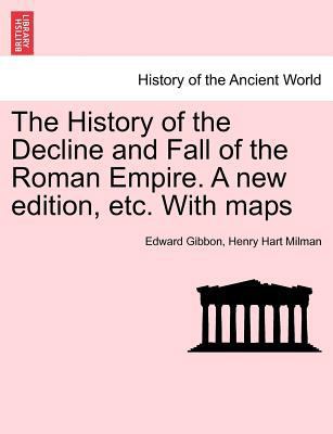 The History of the Decline and Fall of the Roma... 124143316X Book Cover