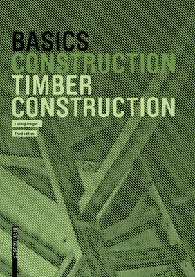 Basics Timber Construction 3035621268 Book Cover