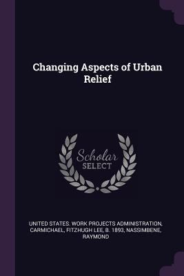 Changing Aspects of Urban Relief 1378842987 Book Cover