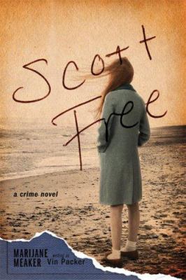 Scott Free: A Crime Novel 0786718676 Book Cover
