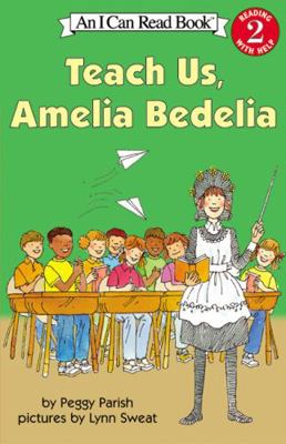 Teach Us, Amelia Bedelia B00BG72BA8 Book Cover