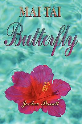 Mai Tai Butterfly 159858698X Book Cover