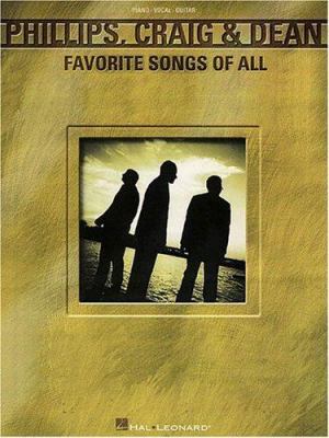 Phillips, Craig and Dean - Favorite Songs of All 0634001515 Book Cover