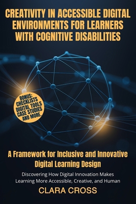Creativity in Accessible Digital Environments f... B0FW4JSPDV Book Cover