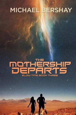 The Mothership Departs 1515245209 Book Cover