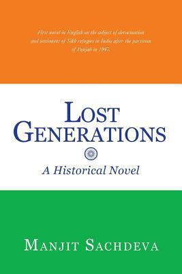 Lost Generations: A Historical Novel [Multiple languages] 1483667707 Book Cover