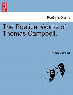 The Poetical Works of Thomas Campbell. 1241247226 Book Cover