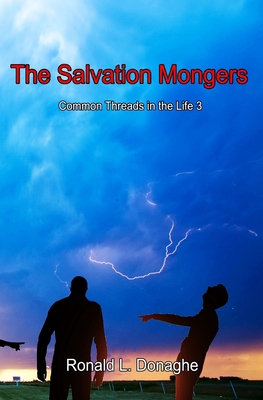The Salvation Mongers 1706557825 Book Cover