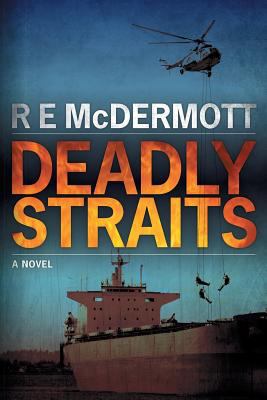 Deadly Straits 0983741700 Book Cover