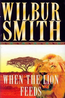 When the Lion Feeds 0333902157 Book Cover