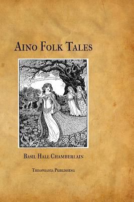 Aino Folk Tales 1475256396 Book Cover